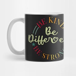 Retro Be Kind Be Strong Be Different design Mug